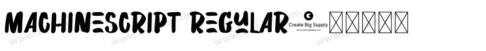 MachineScript Regular字体转换